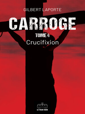 cover image of Carroge--Tome 4